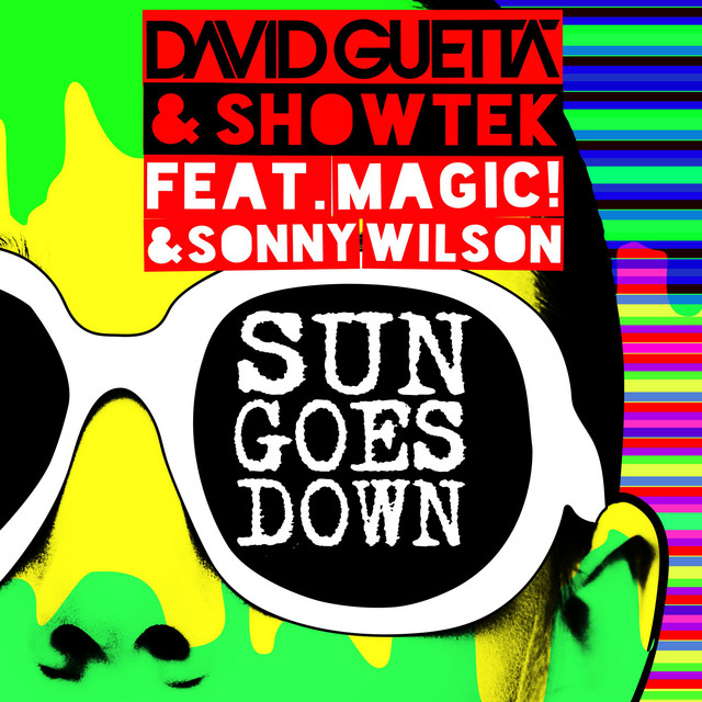 کاور آهنگ Sun Goes Down (feat. MAGIC! & Sonny Wilson) از David Guetta, MAGIC!, Showtek, Sonny Wilson
