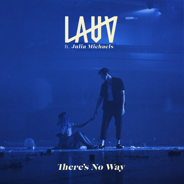 کاور آهنگ There's No Way (feat. Julia Michaels) از Lauv, Julia Michaels