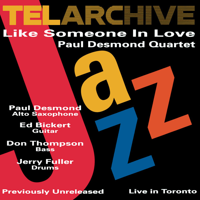 کاور آلبوم Like Someone In Love (Live At The Bourbon Street Jazz Club, Toronto, Canada / March 29, 1975) از Paul Desmond