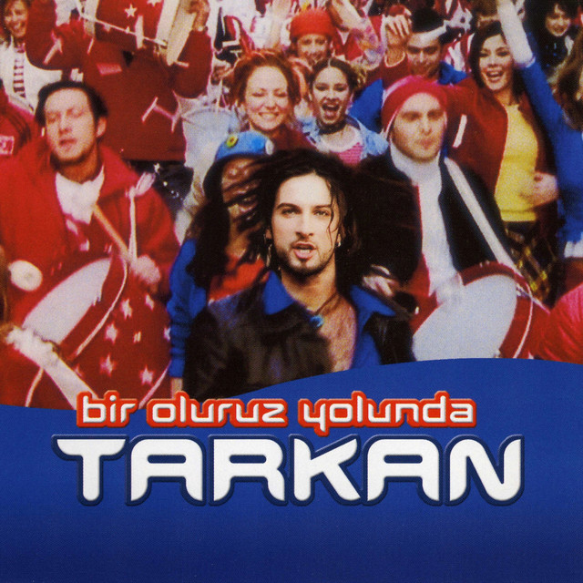 کاور آلبوم Bir Oluruz Yolunda از Tarkan