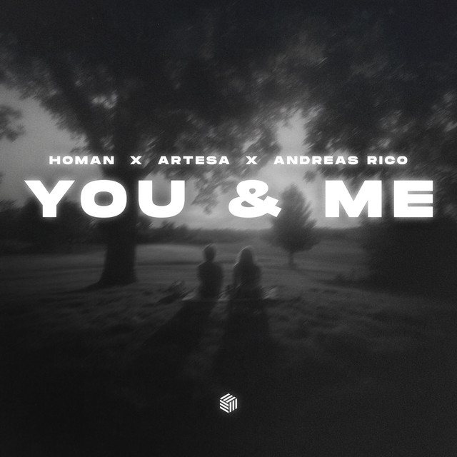 کاور آهنگ You & Me از Artesa, Andreas Rico, HOMAN
