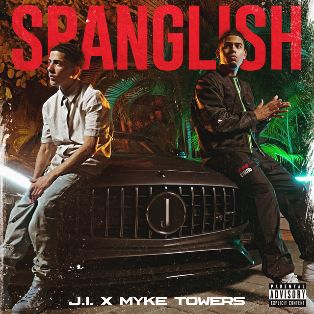 کاور آهنگ Spanglish (with Myke Towers) از Myke Towers, J.I the Prince of N.Y
