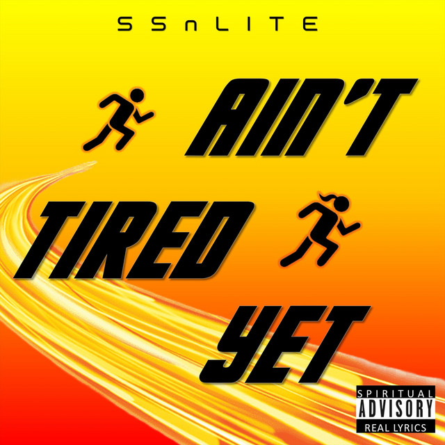 کاور آهنگ Ain't Tired Yet از SSnLITE