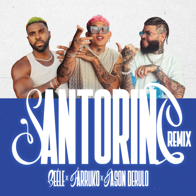 کاور آهنگ Santorini - Remix از Jason Derulo, Farruko, Bele