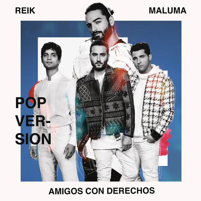 کاور آهنگ Amigos Con Derechos - Versión Pop از Maluma, Reik