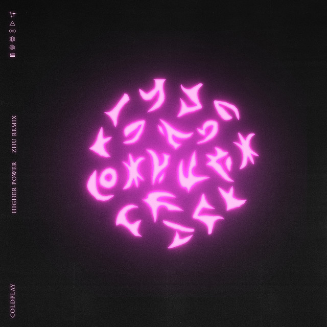 کاور آهنگ Higher Power - ZHU Remix از Coldplay, ZHU