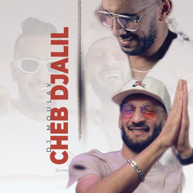 کاور آهنگ La faute fina از Cheb Djalil, DJ Moulay