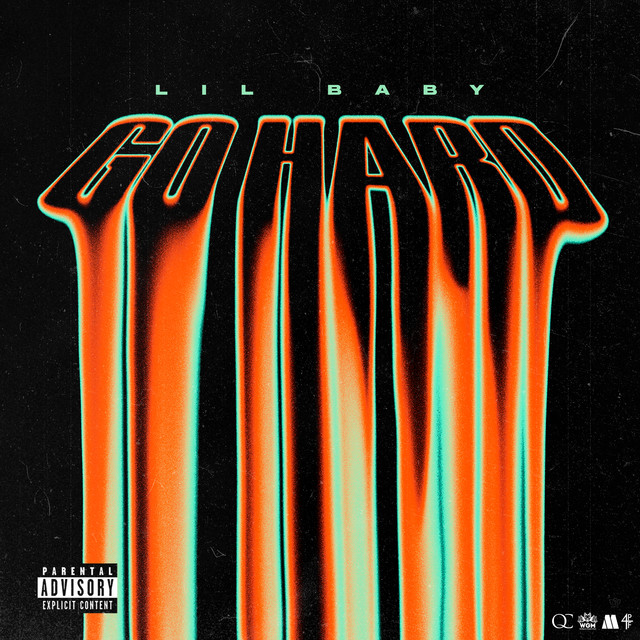 کاور آهنگ Go Hard از Lil Baby