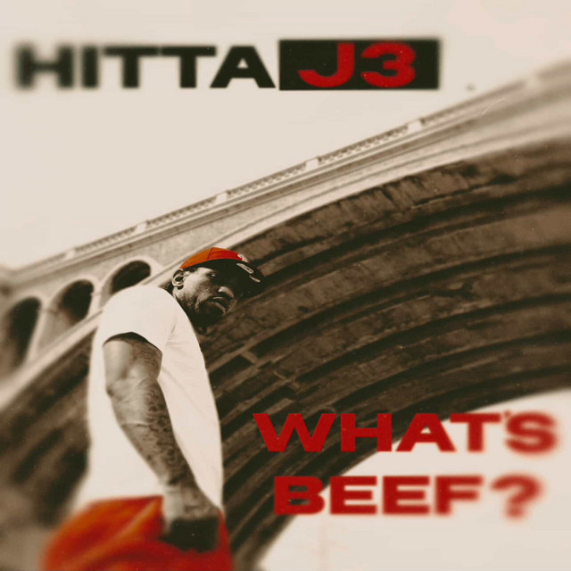 کاور آهنگ What's Beef از Hitta J3