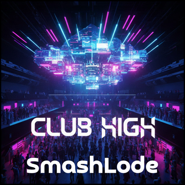 کاور آهنگ Club High - Extended Version از SmashLode