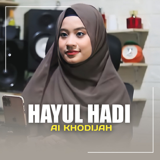 کاور آهنگ HAYUL HADI از Ai Khodijah