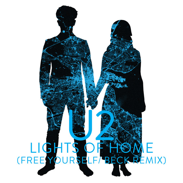 کاور آهنگ Lights Of Home - Free Yourself / Beck Remix از Beck, U2