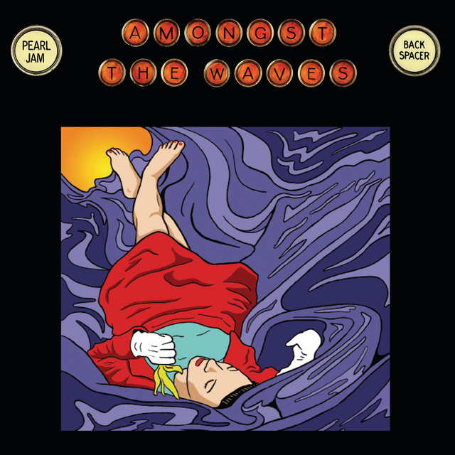 کاور آهنگ Amongst The Waves از Pearl Jam