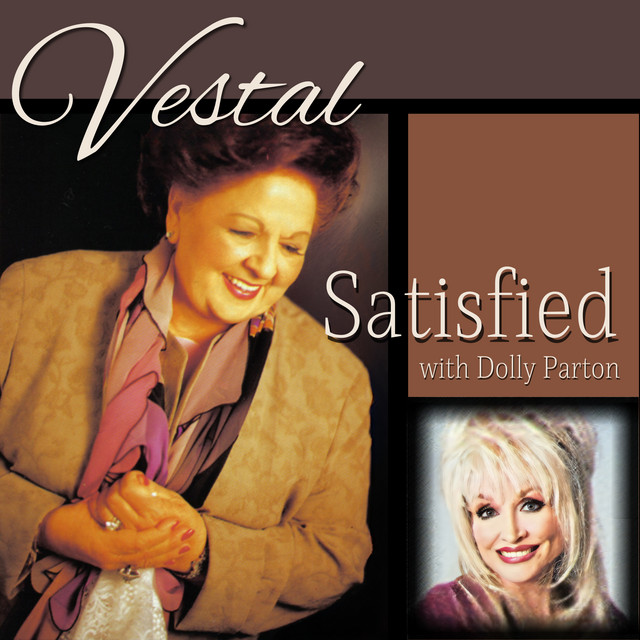 کاور آهنگ Satisfied از Dolly Parton, Vestal Goodman