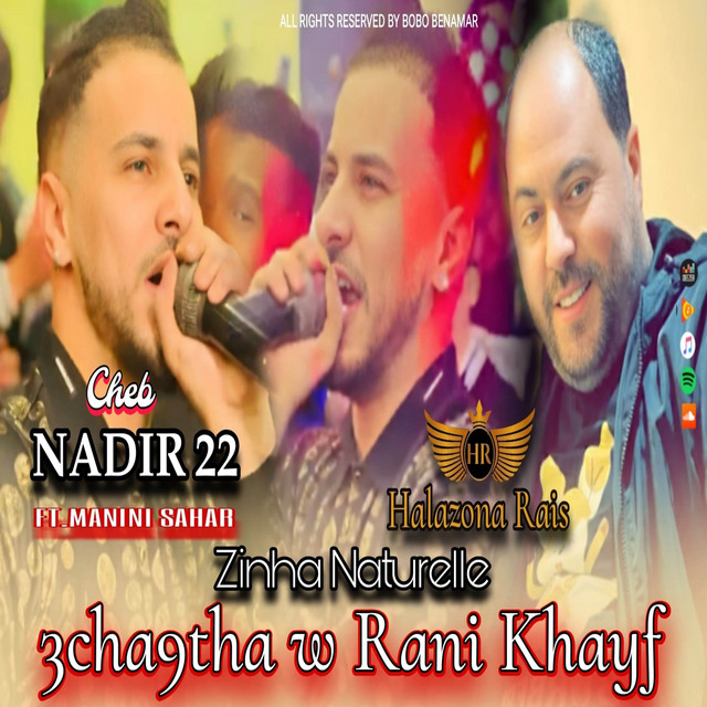 کاور آهنگ Zinha natural از Cheb Nadir 22