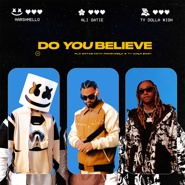 کاور آهنگ Do You Believe از Marshmello, Ty Dolla $ign, Ali Gatie