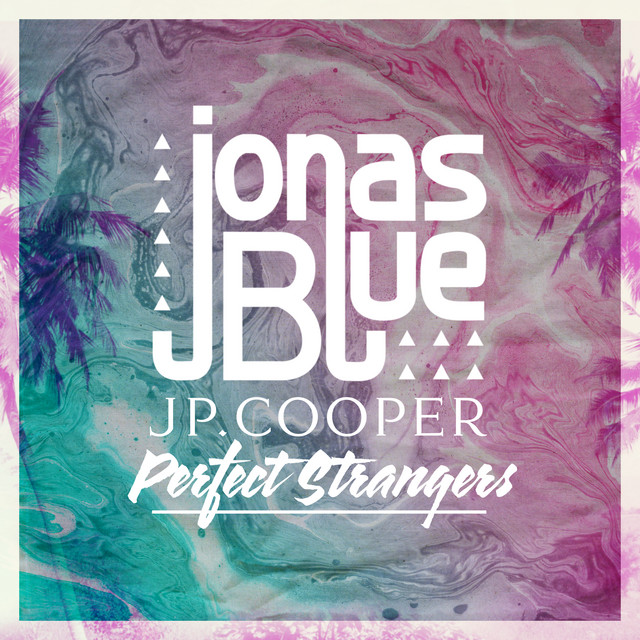 کاور آلبوم Perfect Strangers از Jonas Blue