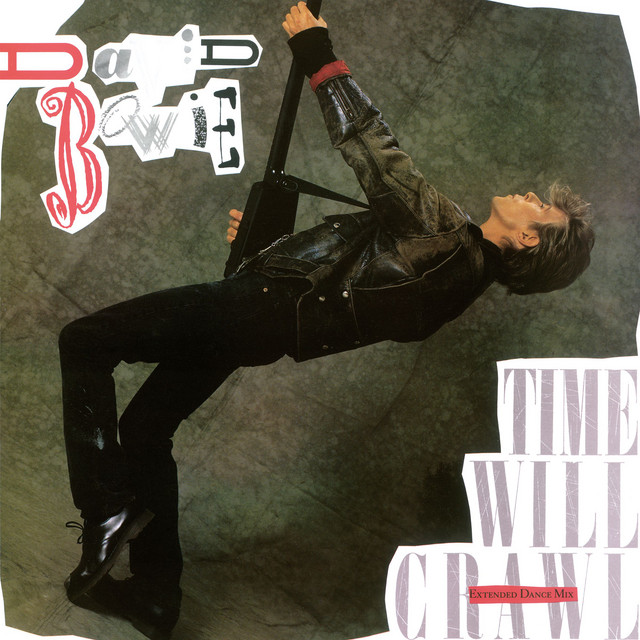 کاور آهنگ Time Will Crawl - Extended Dance Mix از David Bowie