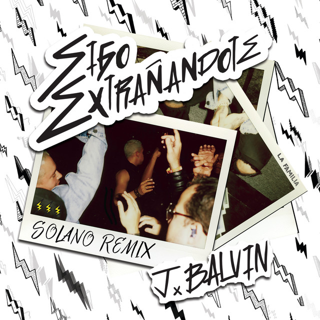 کاور آهنگ Sigo Extrañándote - SOLANO Remix از J Balvin, SOLANO