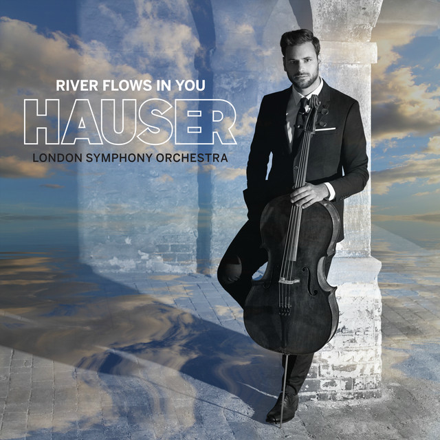 کاور آهنگ River Flows in You از London Symphony Orchestra, HAUSER, Robert Ziegler