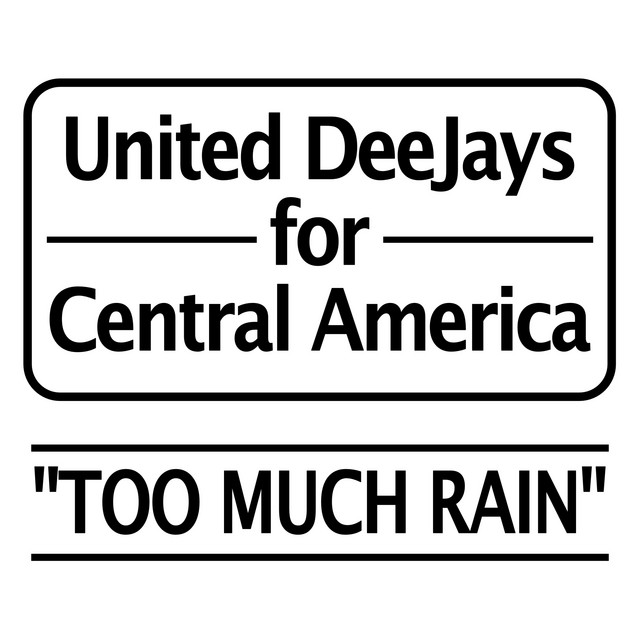 کاور آلبوم Too Much Rain (Blank & Jones vs Gorgeous Mix) از Blank & Jones, Gorgeous, United Dee Jays For Central America