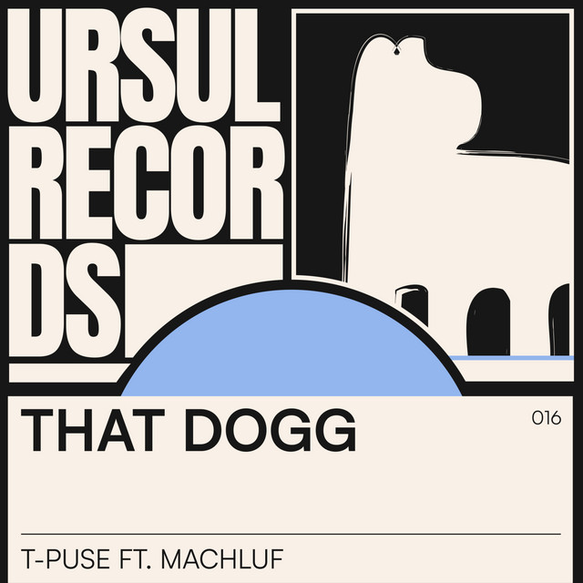 کاور آهنگ That Dogg از T-Puse, Machluf