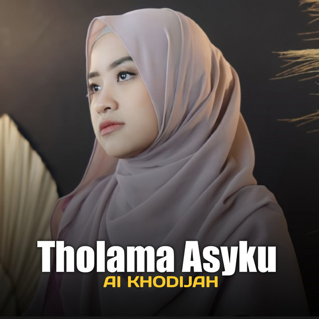 کاور آهنگ Tholama Asyku از Ai Khodijah