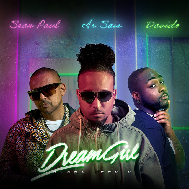 کاور آهنگ Dream Girl - Global Remix از Sean Paul, Davido, Ir Sais