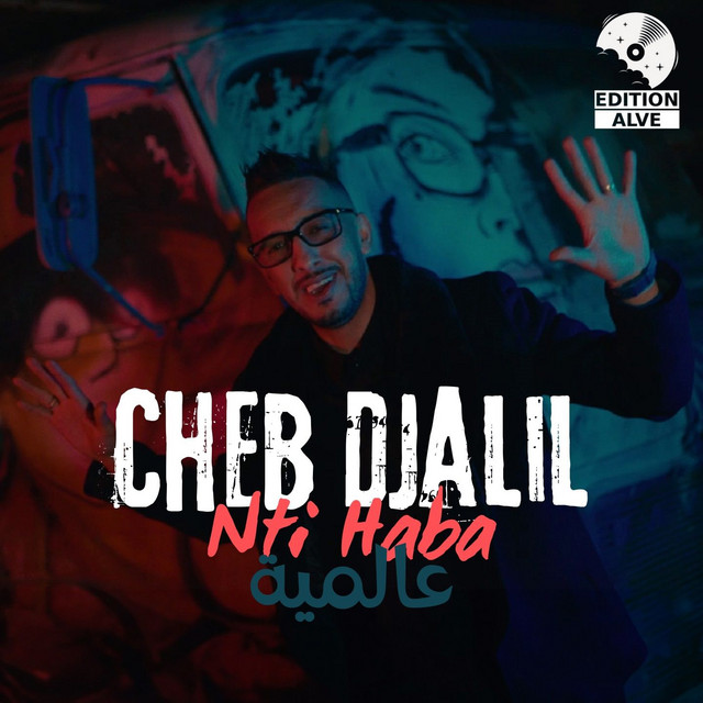 کاور آهنگ Nti Haba 3alamia از Raouf Samourai, Cheb Djalil