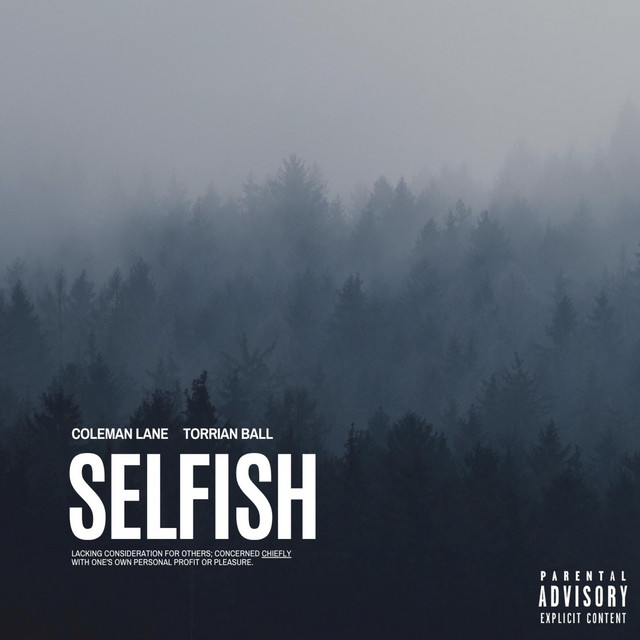 کاور آهنگ Selfish از Torrian Ball, Coleman Lane