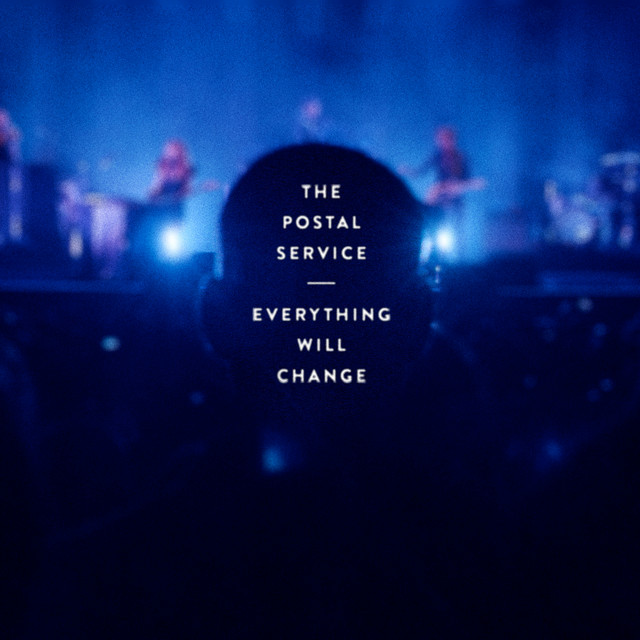 کاور آلبوم Everything Will Change از The Postal Service