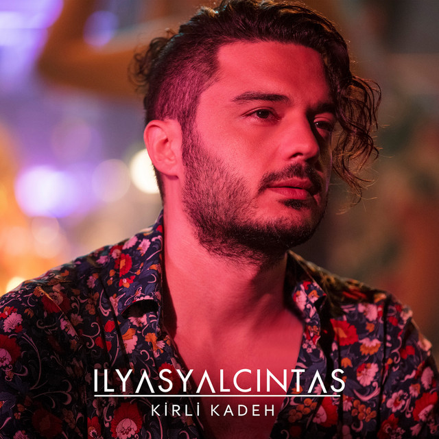 کاور آهنگ Kirli Kadeh از Ilyas Yalcintas