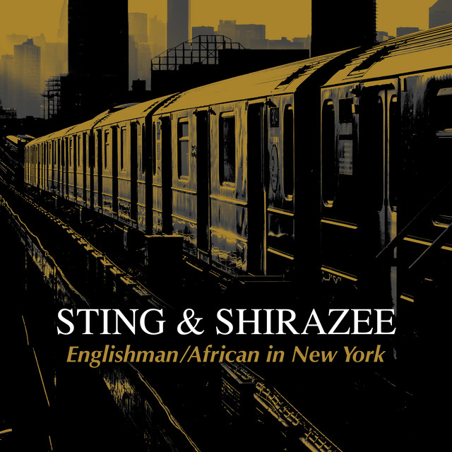 کاور آهنگ Englishman / African in New York (with Shirazee) از Sting, Shirazee