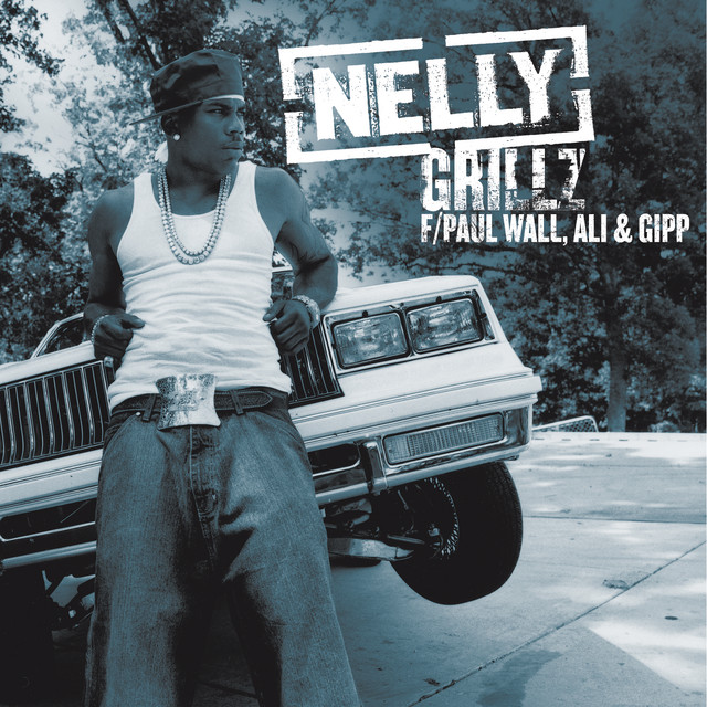 کاور آهنگ Grillz - Int'l Radio Edit از Nelly, Ali & Gipp, Paul Wall