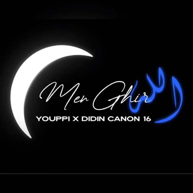 کاور آهنگ MEN GHIR LAH از Didine Canon 16, Youppi