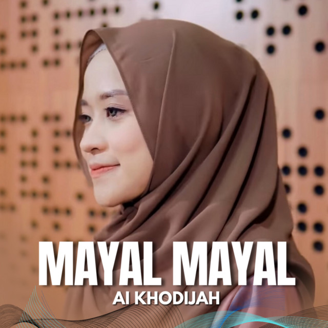 کاور آهنگ Mayal Maya از Ai Khodijah