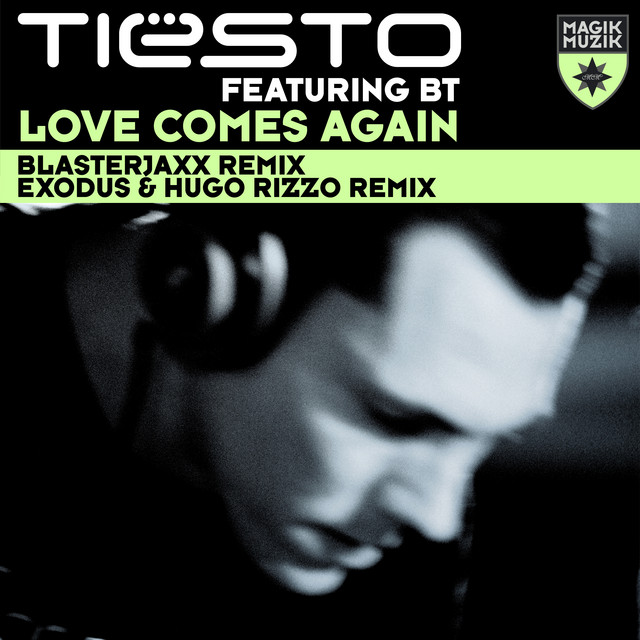 کاور آهنگ Love Comes Again (feat. BT) - Blasterjaxx Remix از Tiësto, BT, Blasterjaxx