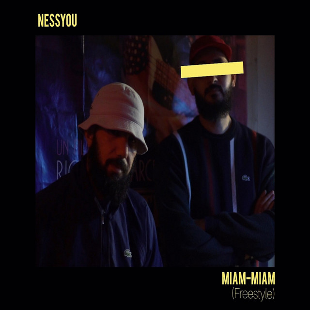 کاور آهنگ Miam-Miam - Freestyle از Nessyou