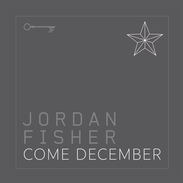 کاور آهنگ Come December از Jordan Fisher