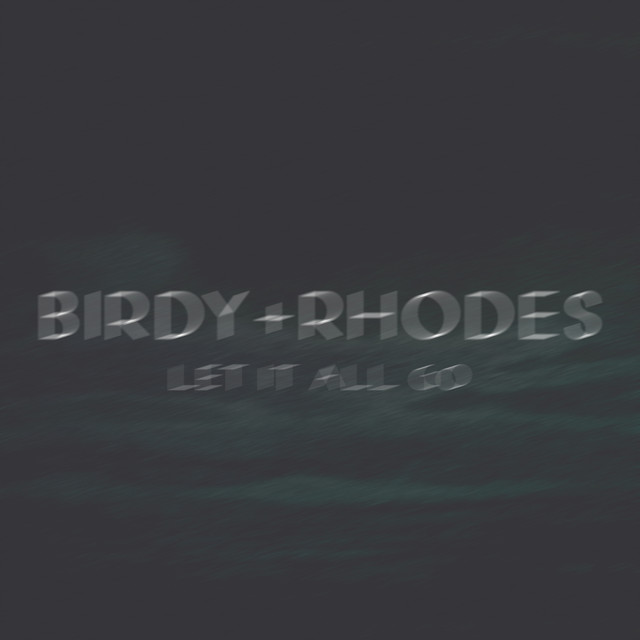 کاور آلبوم Let It All Go (feat. sped up nightcore) [Sped Up Version] از RHODES, sped up nightcore, Birdy