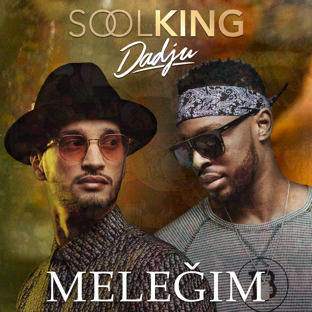 کاور آهنگ Meleigim از Soolking, Dadju