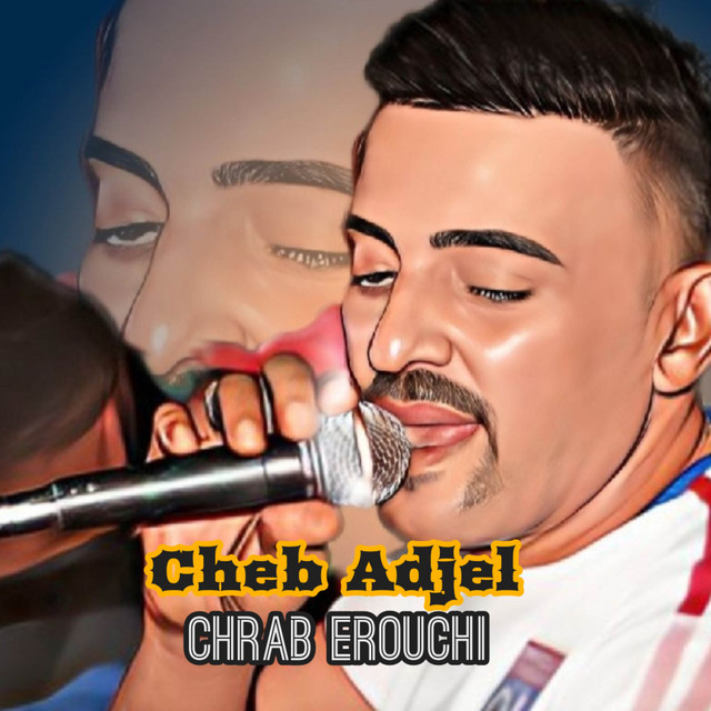کاور آهنگ El 3awd W El Mokhla از Cheb Adjel
