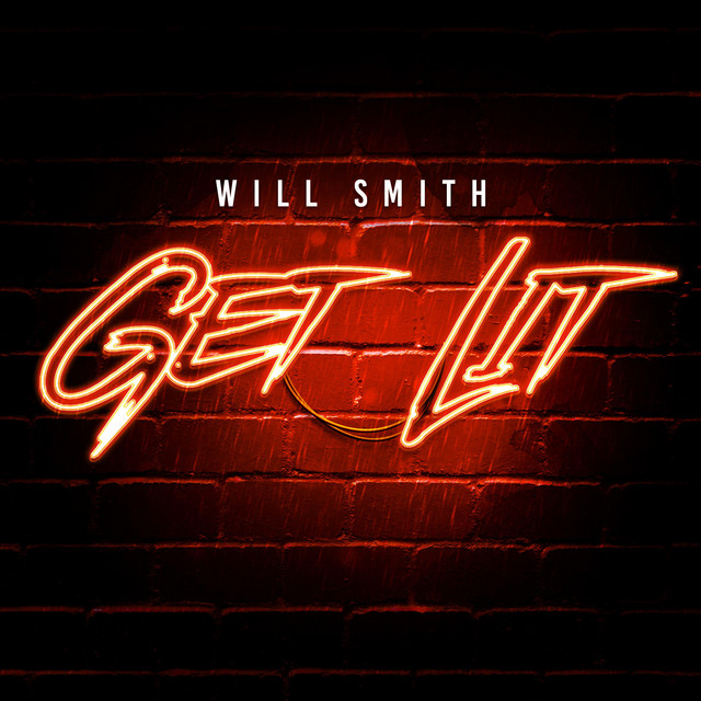 کاور آهنگ Get Lit از Will Smith