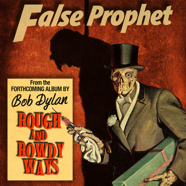 کاور آهنگ False Prophet از Bob Dylan