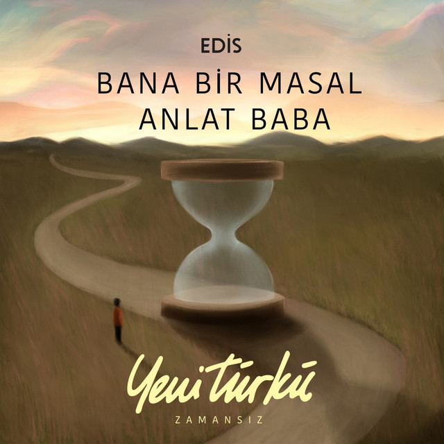 کاور آهنگ Bana Bir Masal Anlat Baba - Yeni Türkü Zamansız از EDIS