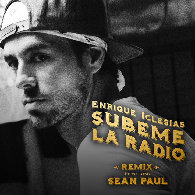 کاور آهنگ SUBEME LA RADIO REMIX از Sean Paul, Enrique Iglesias