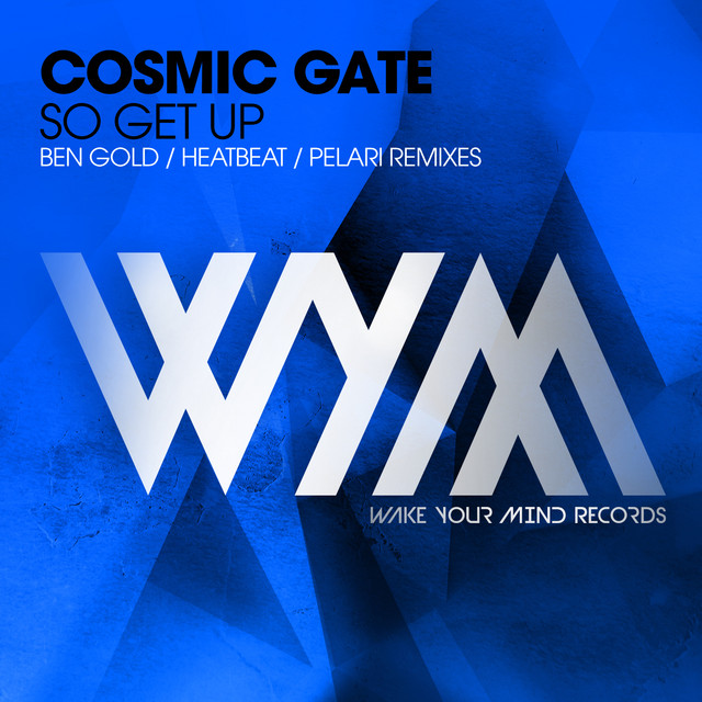 کاور آلبوم So Get Up (Remixes) از Cosmic Gate