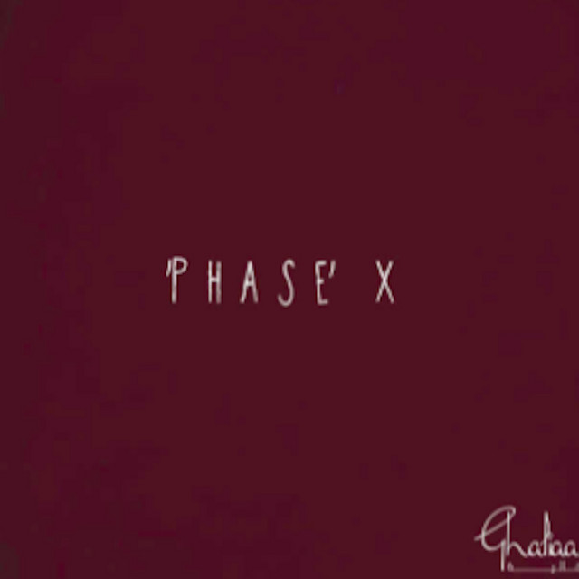 کاور آهنگ Phase X از Ghaliaa