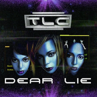 کاور آلبوم Dear Lie از TLC