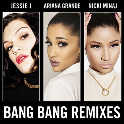 کاور آلبوم Bang Bang (Remixes) از Nicki Minaj, Ariana Grande, Jessie J
